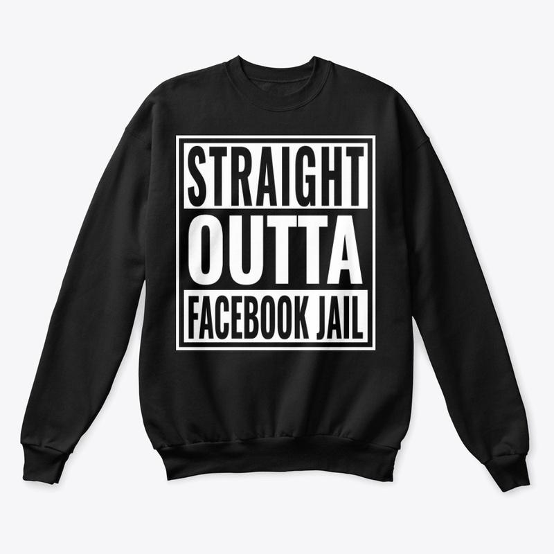 Straight Outta FB Jail