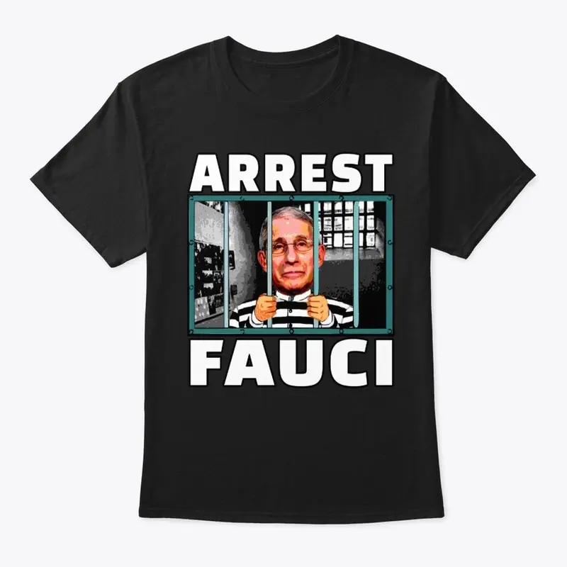 Arrest Fauci Jailbird Gear