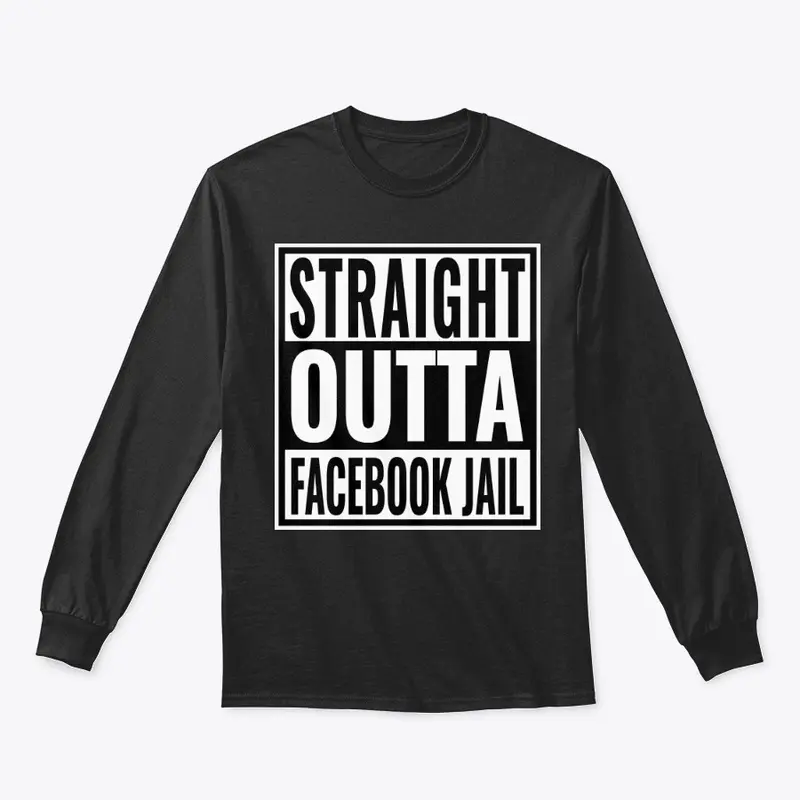 Straight Outta FB Jail