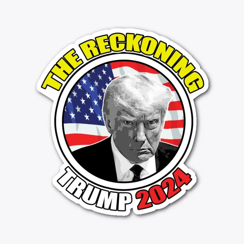 Trump 2024 The Reckoning