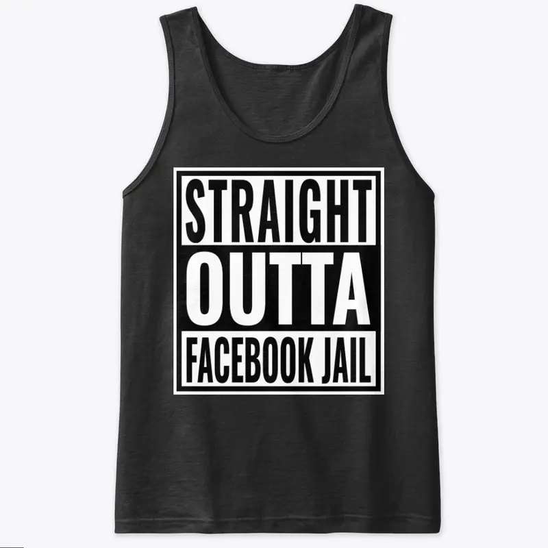 Straight Outta FB Jail